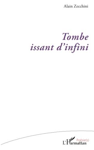 Tombe issant d'infini