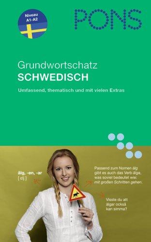 PONS Grundwortschatz Schwedisch: Umfassend, thematisch und mit vielen Extras