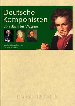 Deutsche Komponisten von Bach b. Wagner (PC+MAC)