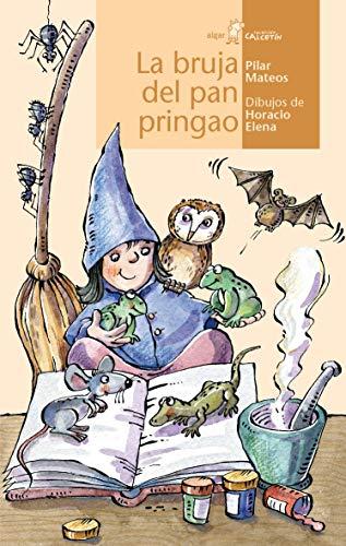 La bruja del pan pringao (Calcetín, Band 102)