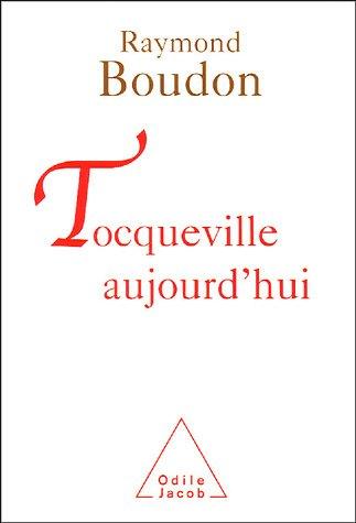 Tocqueville aujourd'hui