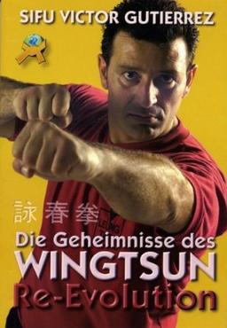 Re-Evolution: Die Geheimnisse des WingTsun