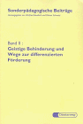 Geistige Behinderung und Wege zur differenzierten Förderung