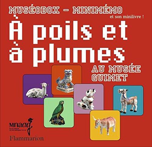 A poils et à plumes au Musée Guimet : minimémo et son minilivre !