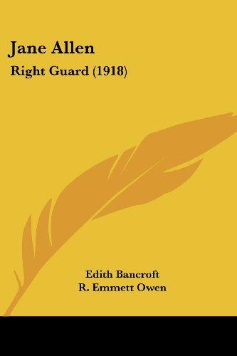 Jane Allen: Right Guard (1918)