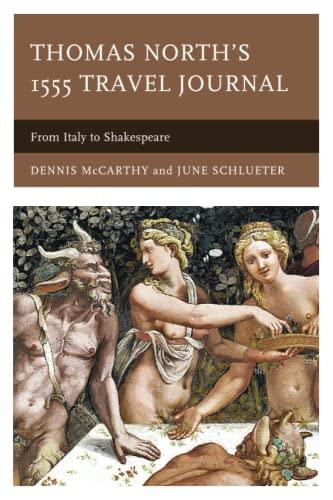 Thomas North's 1555 Travel Journal: From Italy to Shakespeare