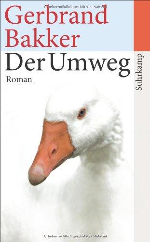 Der Umweg: Roman (suhrkamp taschenbuch)