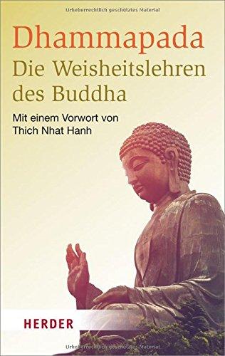 Dhammapada - Die Weisheitslehren des Buddha (HERDER spektrum)