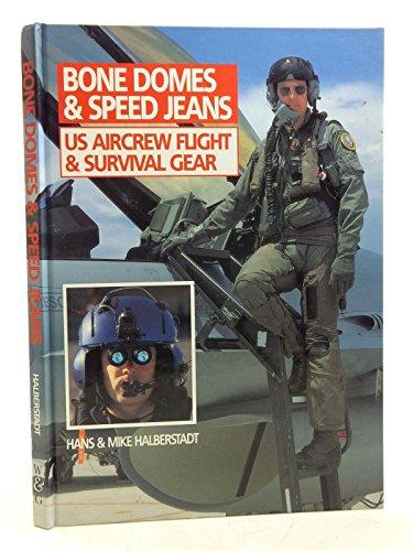 Bone Domes and Speed Jeans: US Aircraft Flight Gear (Wings S.)