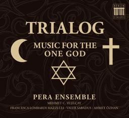 Trialog-Music for the One God