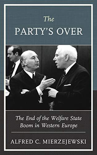 The Party's Over: The End of the Welfare State Boom in Western Europe