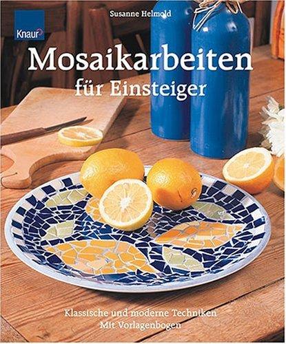 Mosaikarbeiten für Einsteiger