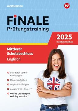 FiNALE - Prüfungstraining Mittlerer Schulabschluss Nordrhein-Westfalen: Englisch 2025 Arbeitsbuch mit Lösungsheft und Audio-Dateien