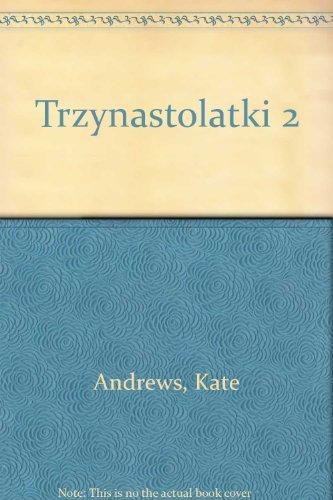 Trzynastolatki 2