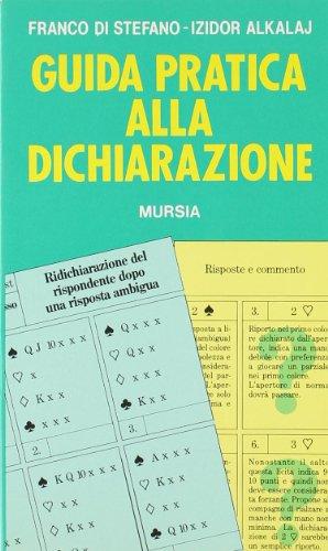 Guida pratica alla dichiarazione (I giochi. Bridge)