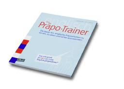 Der präpo -trainer. Englische Präpositionen lernen, üben und sicher anwenden.