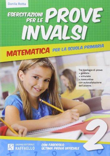 Esercitazione per le prove INVALSI. Matematica. Per la 2ª classe elementare