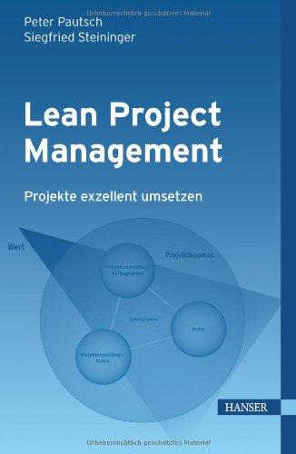 Lean Project Management: Projekte exzellent umsetzen