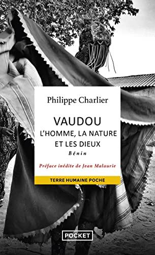 Vaudou : l'homme, la nature et les dieux : Bénin