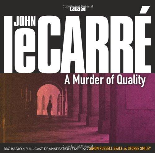 A Murder of Quality (BBC Audio)