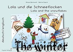 Lola und die Schneeflocken: Lola and the snowflakes