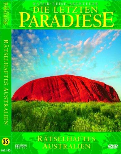 Die letzten Paradiese - Rätselhaftes Australien