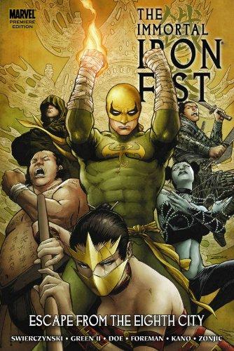 Immortal Iron Fist - Volume 5: Escape from the Eighth City