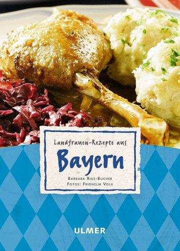 Landfrauen-Rezepte aus Bayern