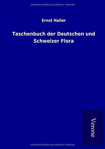 Taschenbuch der Deutschen und Schweizer Flora