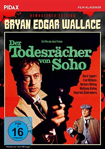 Bryan Edgar Wallace: Der Todesrächer von Soho  - Remastered Edition / Spannender Gruselkrimi mit Starbesetzung + Bonusmaterial (Pidax Film-Klassiker)