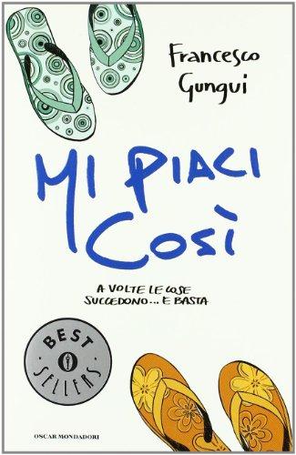 Mi piaci così