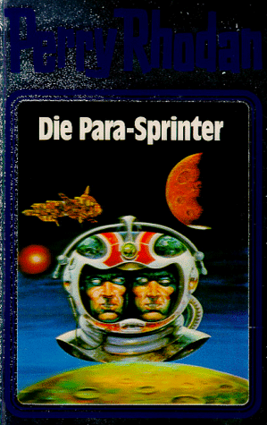 Die Para-Sprinter (Perry Rhodan Silberband)