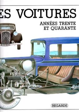 Les Voitures : années trente et quarante