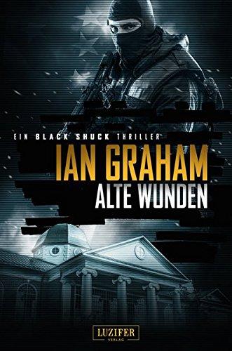 Black Shuck: Alte Wunden: Thriller