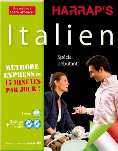 Italien : méthode express en 15 minutes par jour ! : spécial débutants