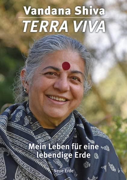 Terra Viva: Mein Leben für eine lebendige Erde