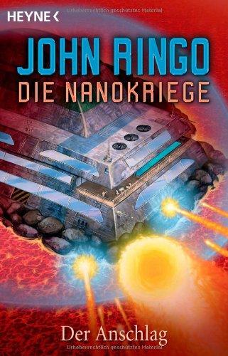 Die Nanokriege - Der Anschlag: Roman