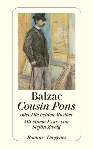 Cousin Pons: oder "Die beiden Musiker". Mit einem Essay von Stefan Zweig