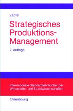 Strategisches Produktions-Management