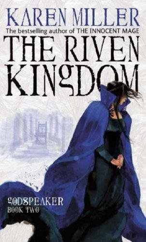 Godspeaker 02. The Riven Kingdom