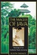 The Magus of Java: Teachings of an Authentic Taoist Immortal