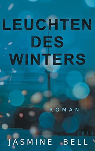 Leuchten des Winters (Nebel des Sommers, Band 2)