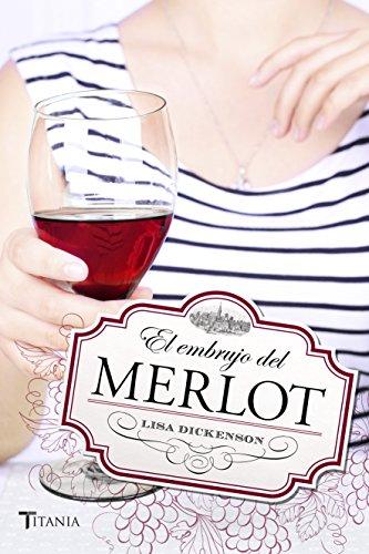 El Embrujo del Merlot (Titania amour)