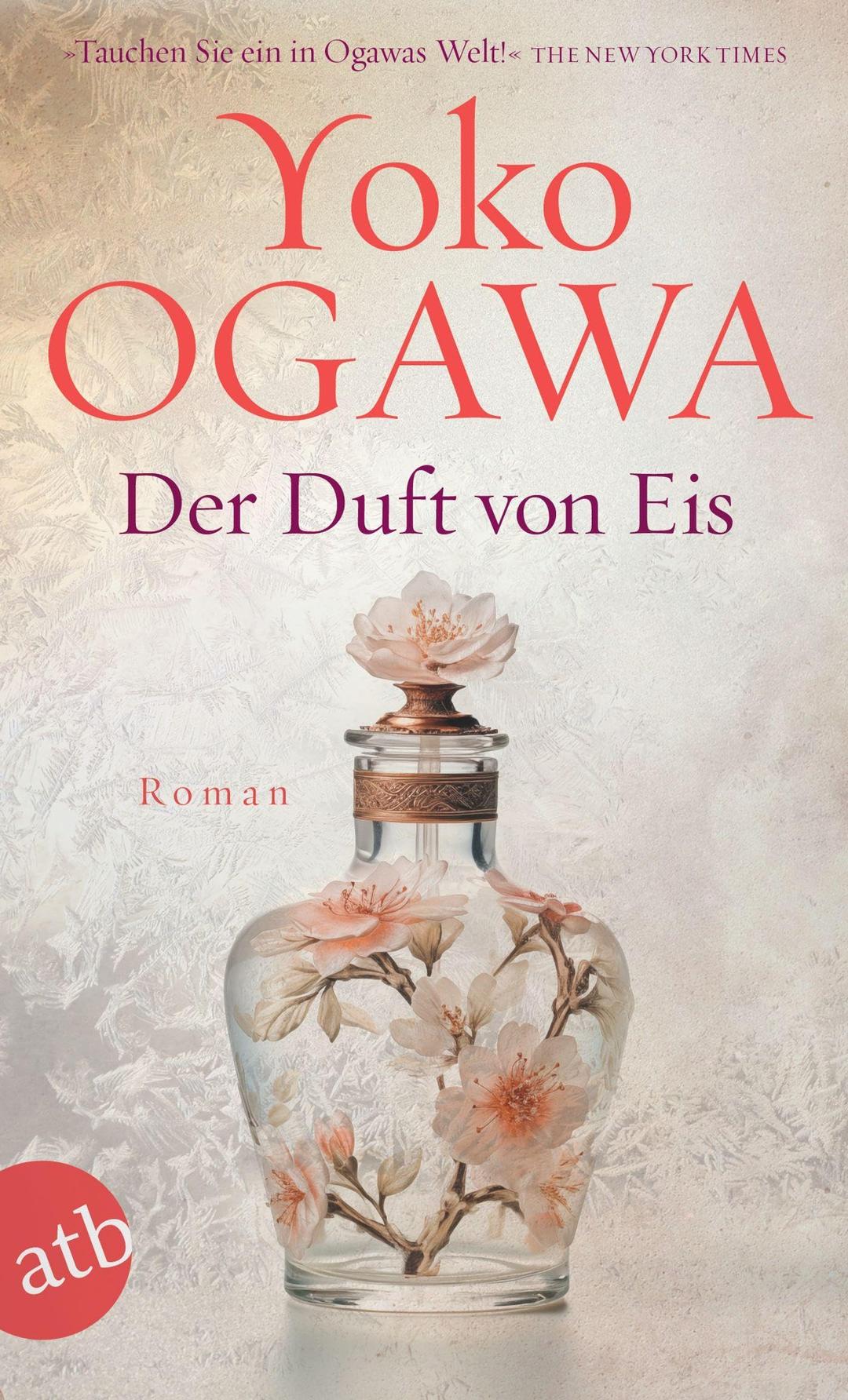 Der Duft von Eis: Roman