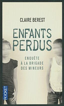 Enfants perdus : enquête à la brigade des mineurs