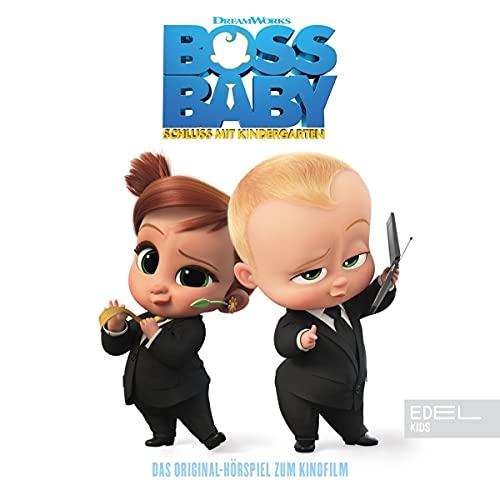 Boss Baby 2 - Schluss mit Kindergarten: Das Original-Hörspiel zum Kinofilm