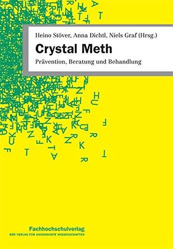 Crystal Meth: Prävention, Beratung und Behandlung