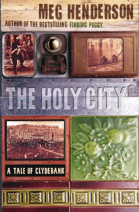 The Holy City: A Tale of Clydebank