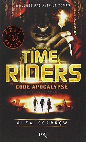 Time riders. Vol. 3. Code Apocalypse