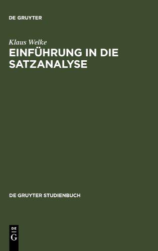 Einführung in die Satzanalyse (de Gruyter Studienbuch) (de Gruyter Studienbuch)